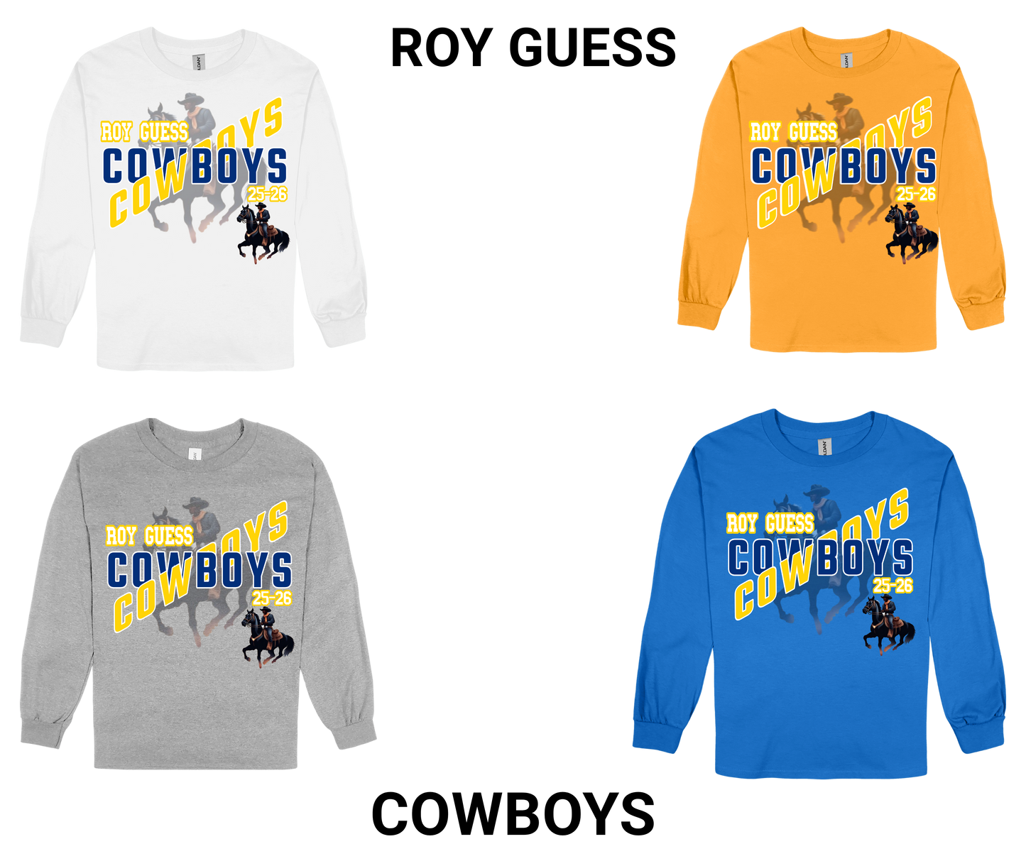 Roy Guess Cowboys-LONG SLEEVE SPIRIT SHIRT