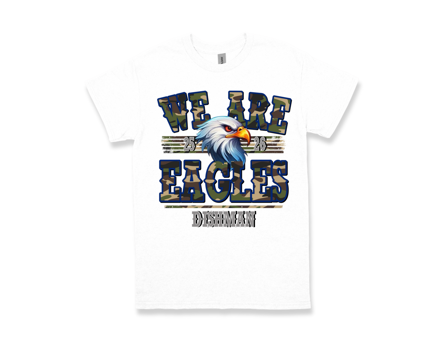 White Dishman "WE ARE EAGLES" shirt with eagle graphic and camouflage text design