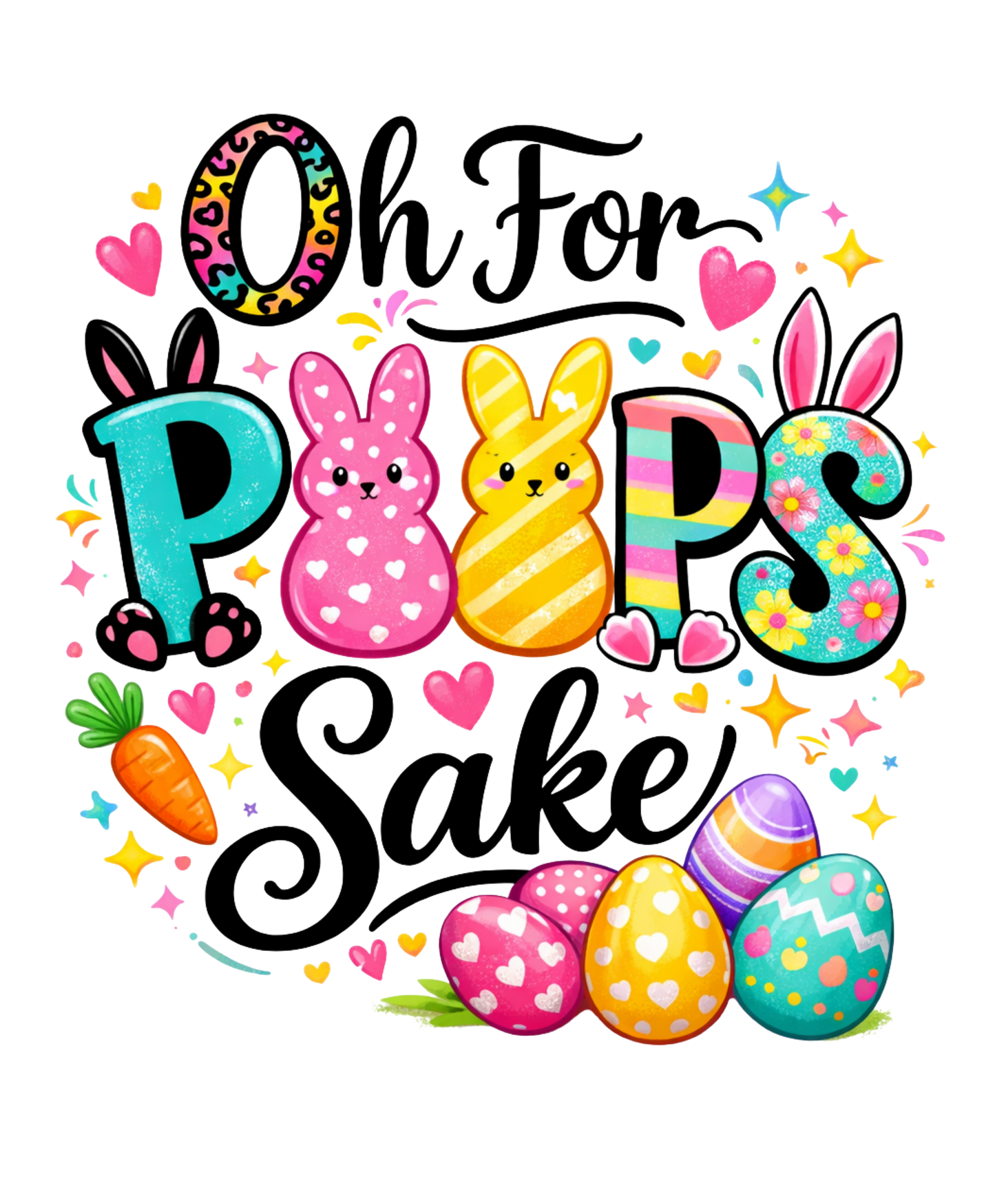 O For Peeps Sake