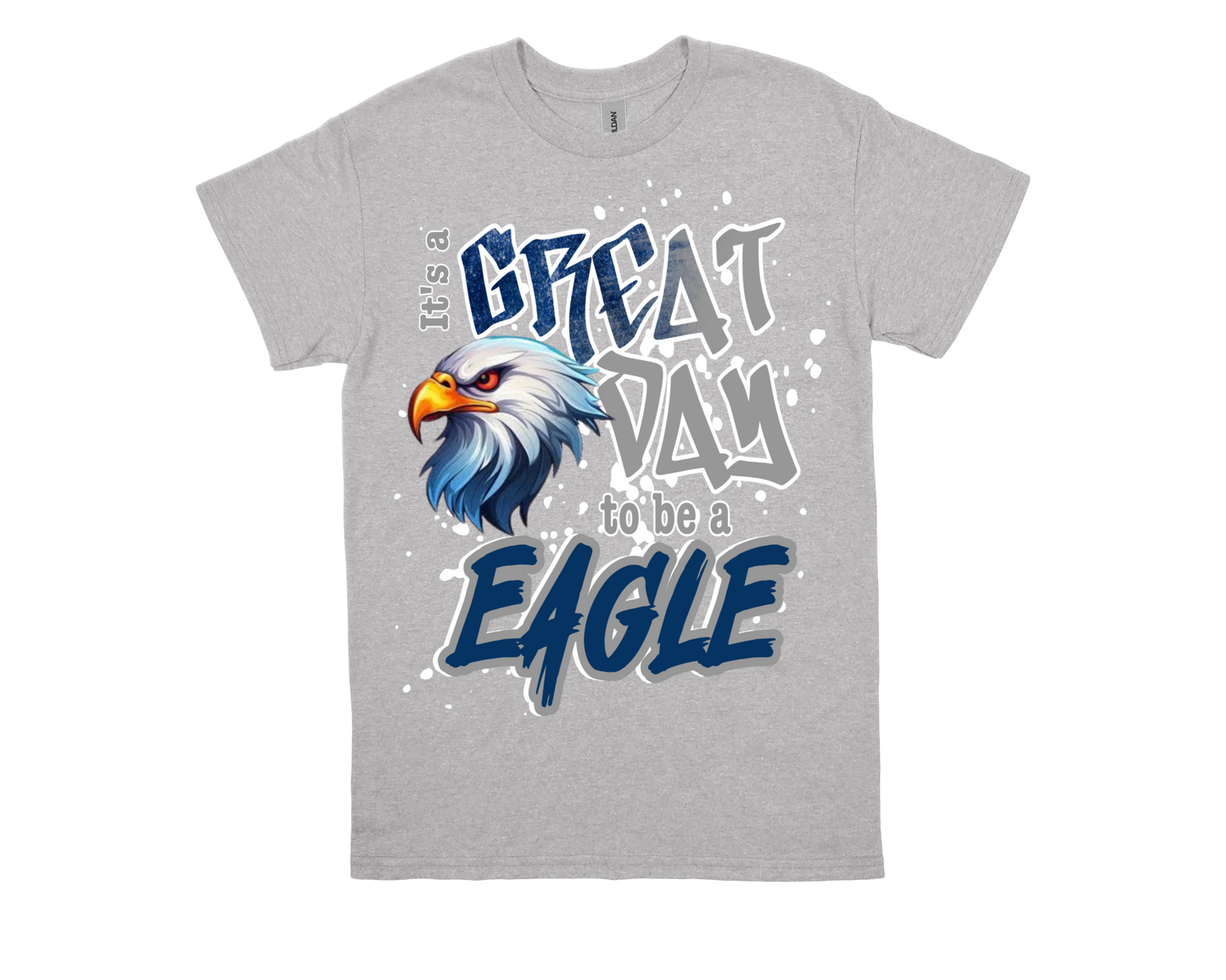 Dishman GREAT DAY TO BE A EAGLE spirit shirt with eagle graphic on gray fabric