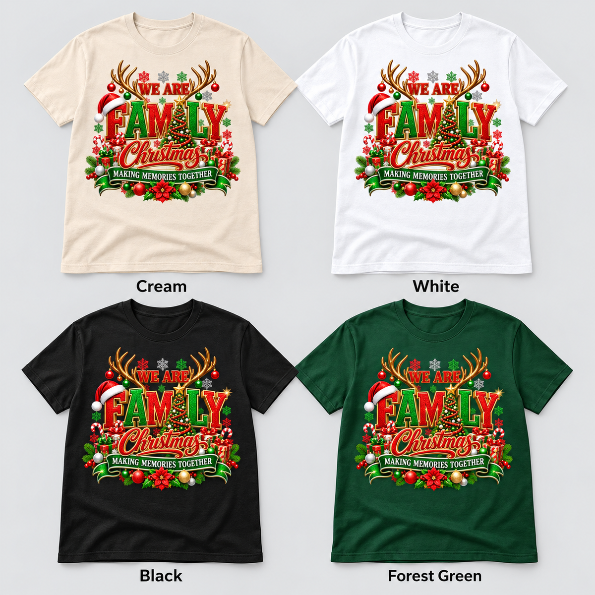 We Are Family — Christmas Memories shirt color options