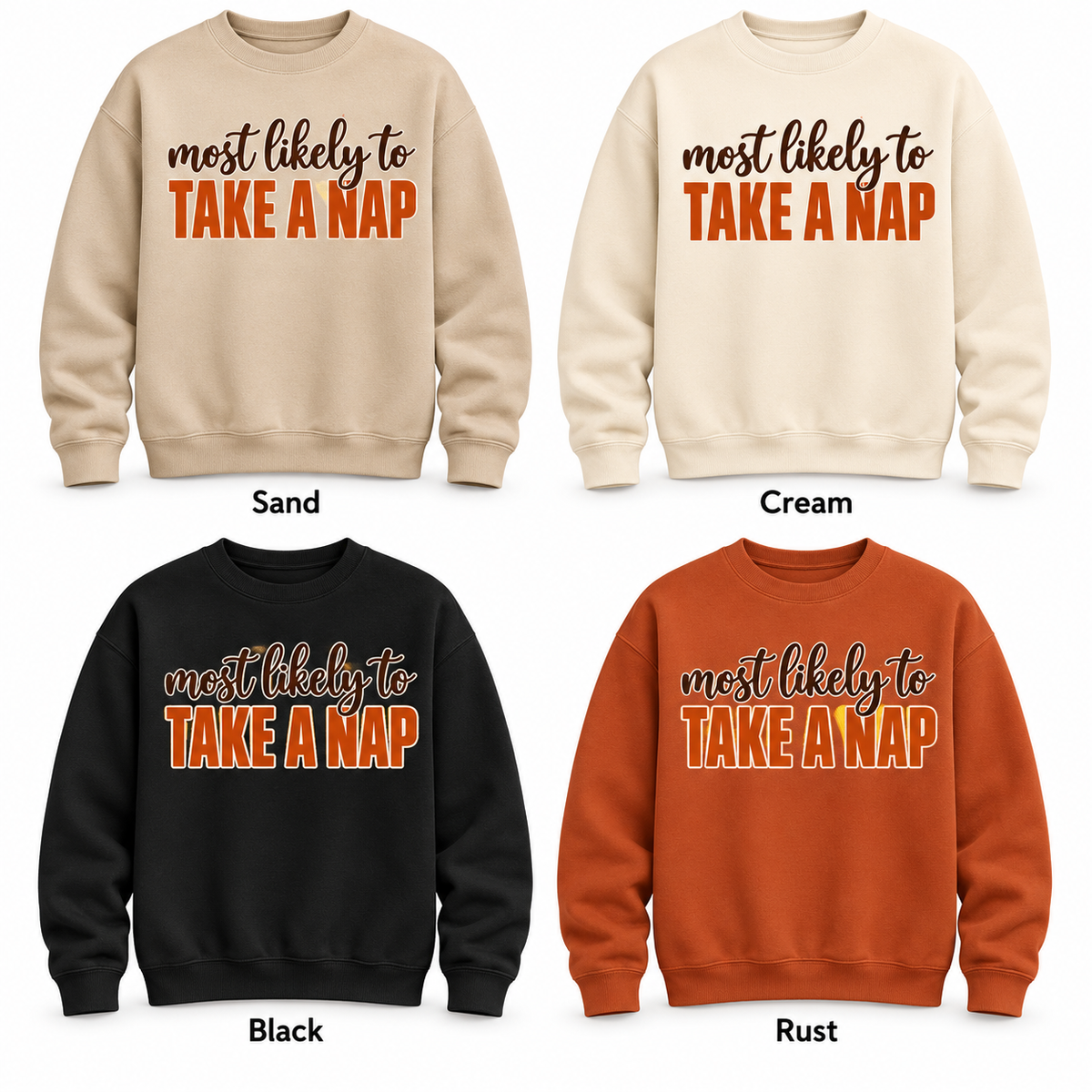 Most Likely To Take a Nap — Thanksgiving Crewneck Pullover color options