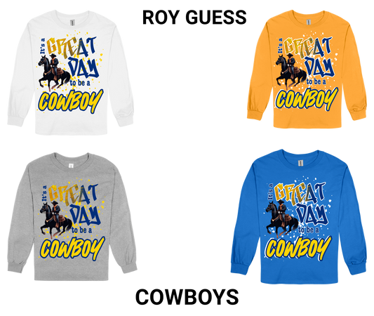 Roy Guess Great Day to Be a Cowboy long sleeve shirts in white, orange, gray, and blue with cowboy graphic and bold lettering