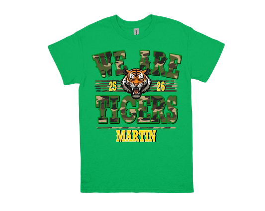 Green Martin-WE ARE TIGERS spirit shirt with tiger graphic and camo text design