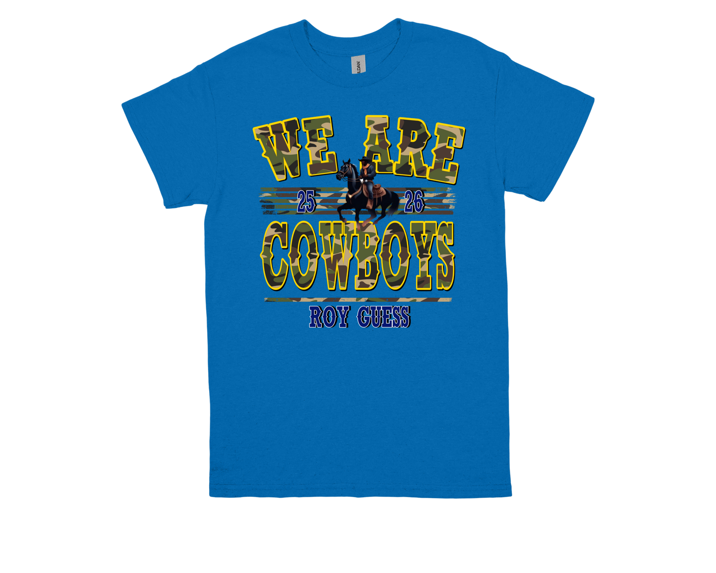 Blue Roy Guess-WE ARE COWBOYS school spirit t-shirt with bold yellow and black text and cowboy graphic