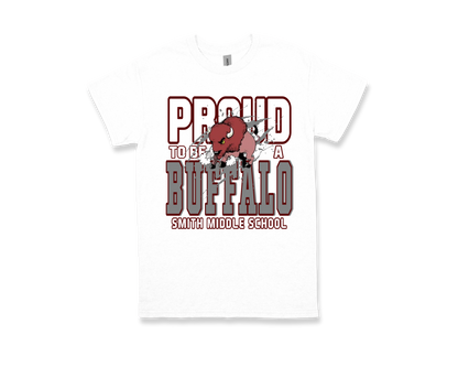 Smith M.S. Proud to Be a Buffalo school spirit white t-shirt with buffalo graphic and text