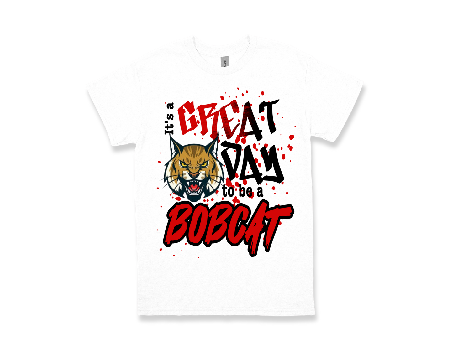 White Homer Drive t-shirt with "It's a GREAT DAY to be a BOBCAT" text and fierce bobcat graphic