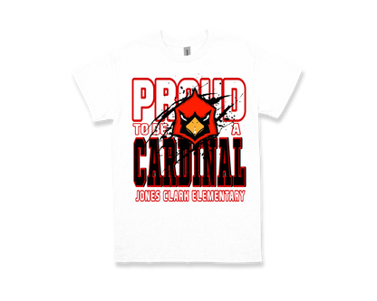 Jones Clark elementary Proud to Be a Cardinal white t-shirt with cardinal mascot design