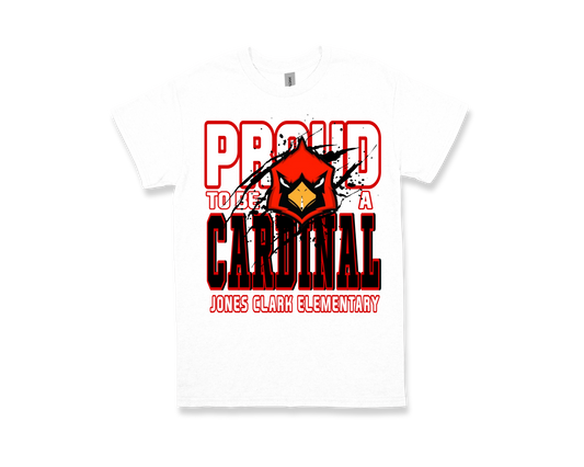 Jones Clark elementary Proud to Be a Cardinal white t-shirt with cardinal mascot design
