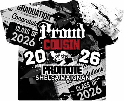 Shelsa Maignan 3d Grad Shirts Front/Back (Cousin)