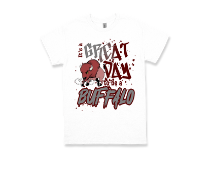 White Smith M.S. T-shirt with "It's a Great Day to be a Buffalo" text and buffalo mascot design
