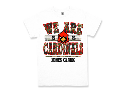 Jones Clark white t-shirt with "WE ARE CARDINALS" text and cardinal mascot logo school spirit design