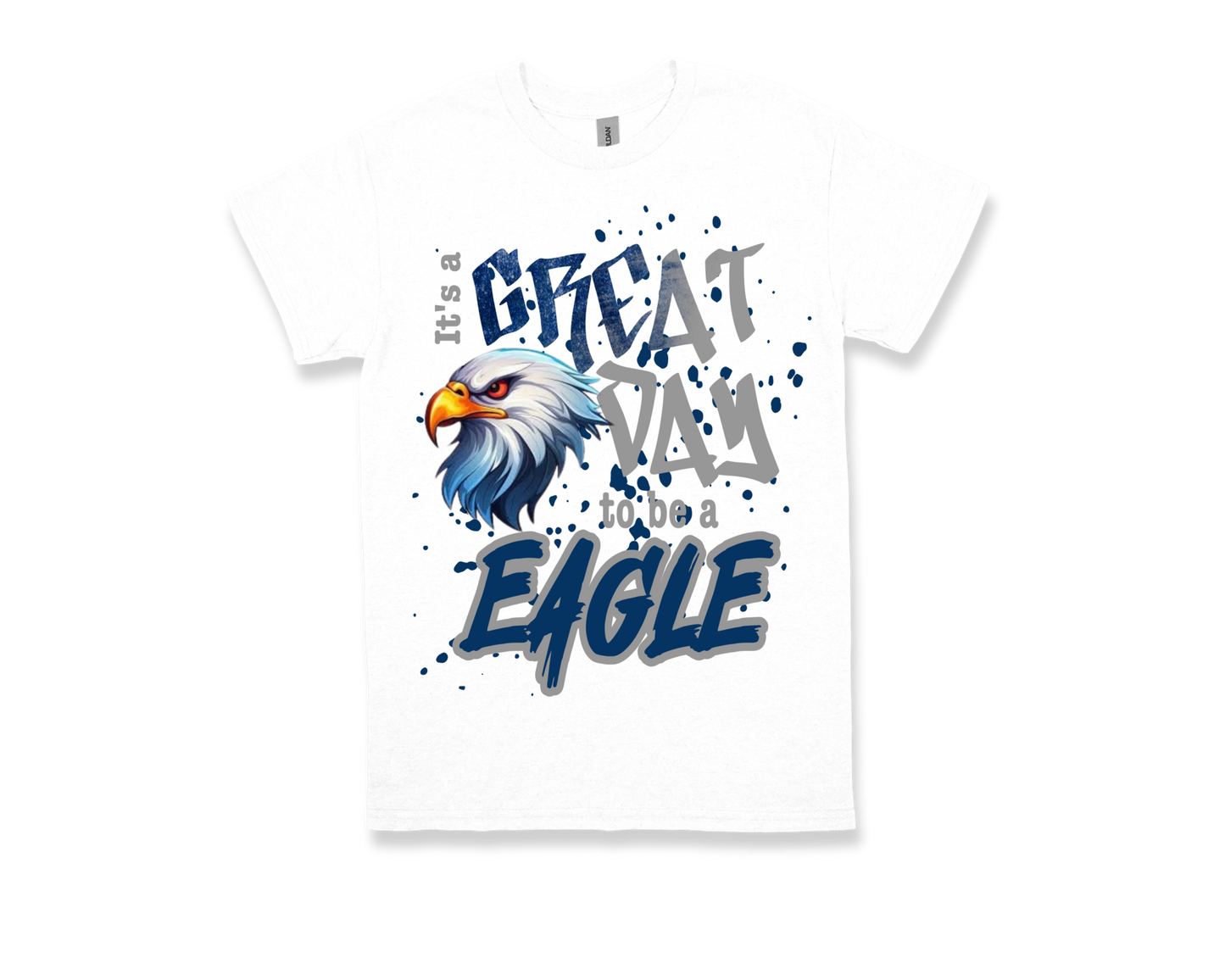 White Dishman GREAT DAY TO BE A EAGLE shirt with eagle graphic and school spirit text