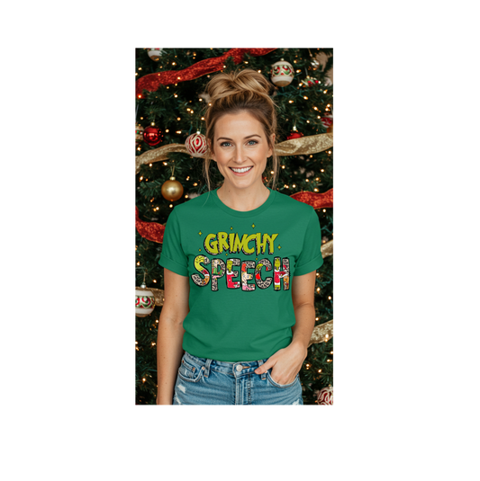 Grinchy Speech Teacher Shirt