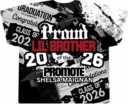 Shelsa Maignan 3d Grad Shirts Front/Back (Lil Brother)