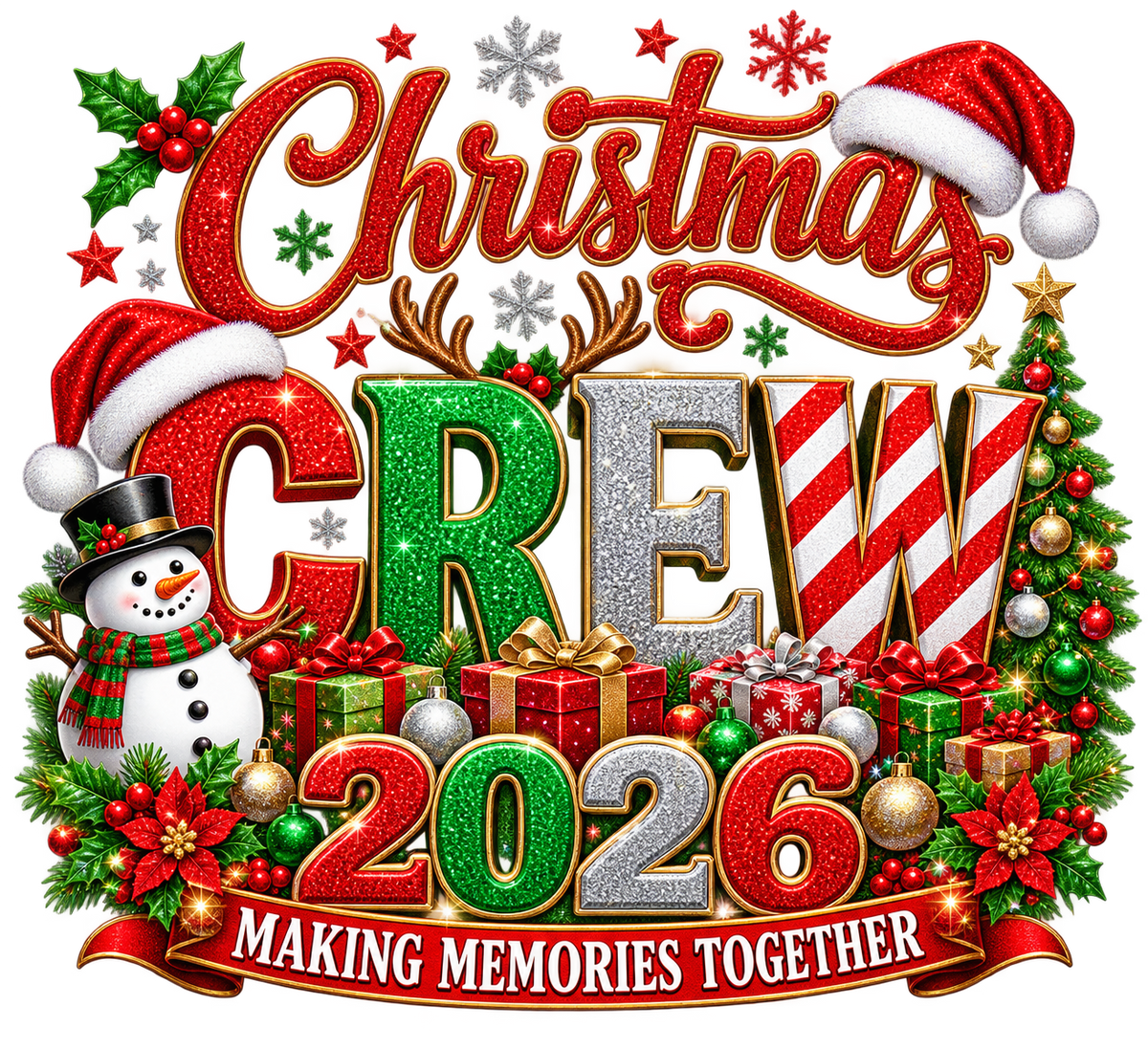 Christmas Crew 2026 — Making Memories dtf artwork