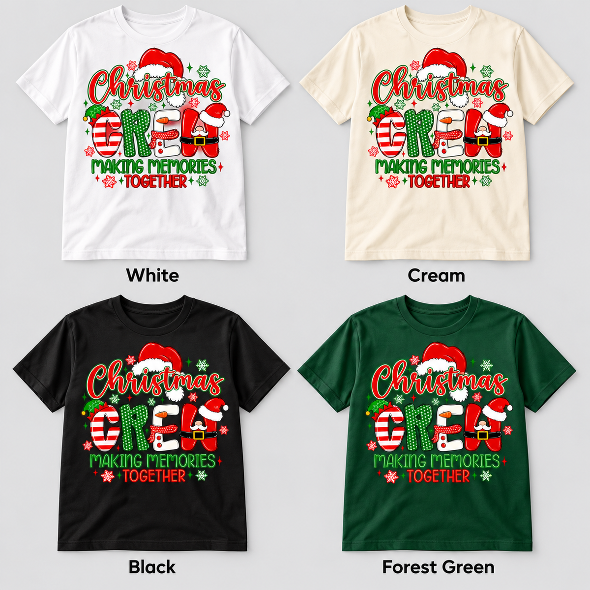 Christmas Crew — Making Memories Together — Playful shirt color options