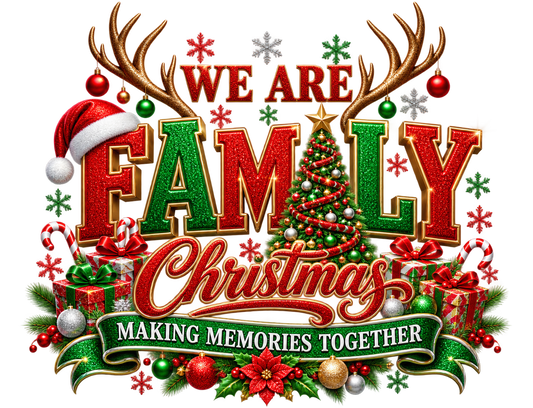 We Are Family — Christmas Memories dtf artwork