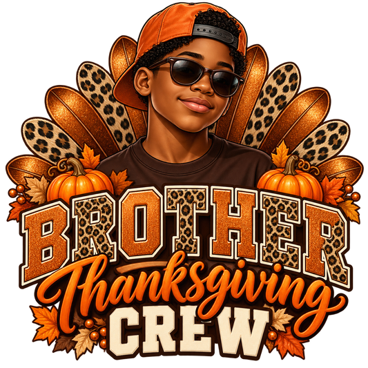 Brother Thanksgiving Crew — DTF Print design