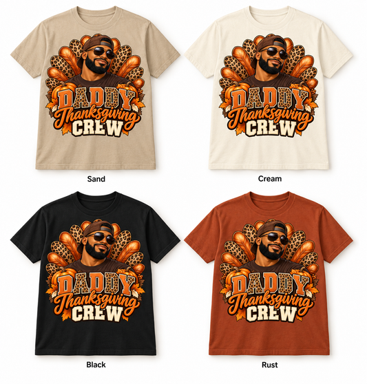 Daddy Thanksgiving Crew — T-Shirt color options mockup