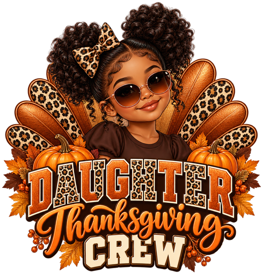 Daughter Thanksgiving Crew — DTF Print design
