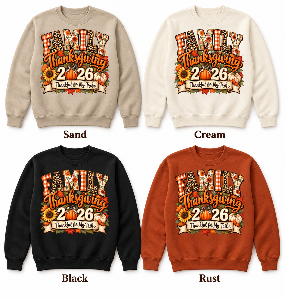 Family Thanksgiving 2026 — Thankful for My Tribe — Crewneck Pullover color options mockup