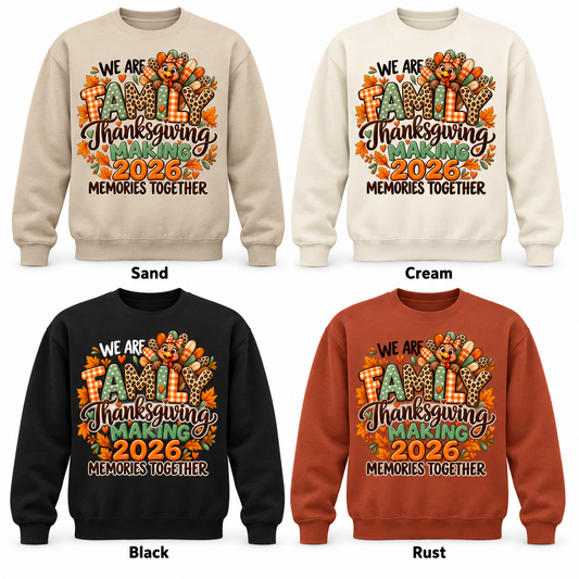 We Are Family Thanksgiving 2026 — Crewneck Pullover in Sand, Cream, Black and Rust