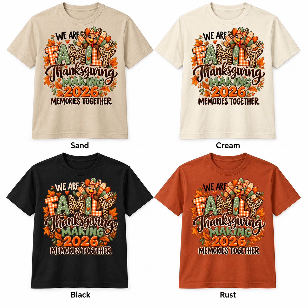 We Are Family Thanksgiving 2026 — T-Shirt in Sand, Cream, Black and Rust