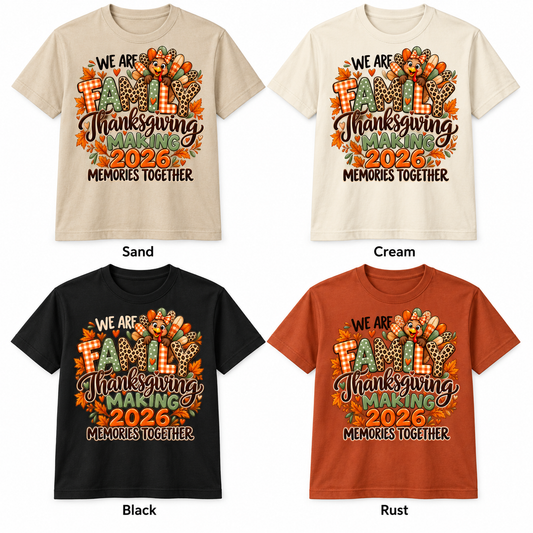We Are Family Thanksgiving 2026 — T-Shirt in Sand, Cream, Black and Rust